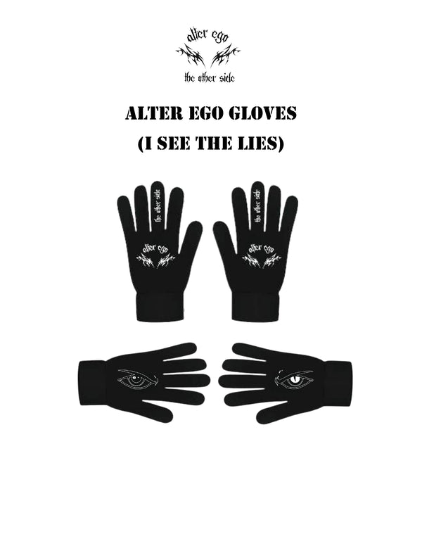 Alter Ego Gloves (I See The Lies)